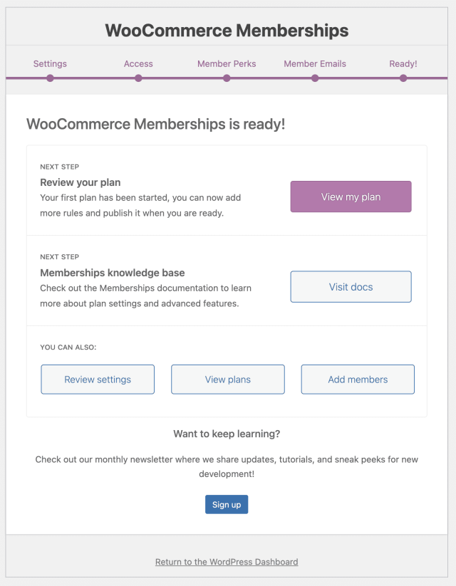 Screen shot of of the WooCommerce Memberships setup wizard for Step 5 Ready.